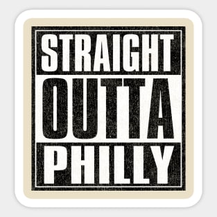 Straight Outta PHILLY Sticker